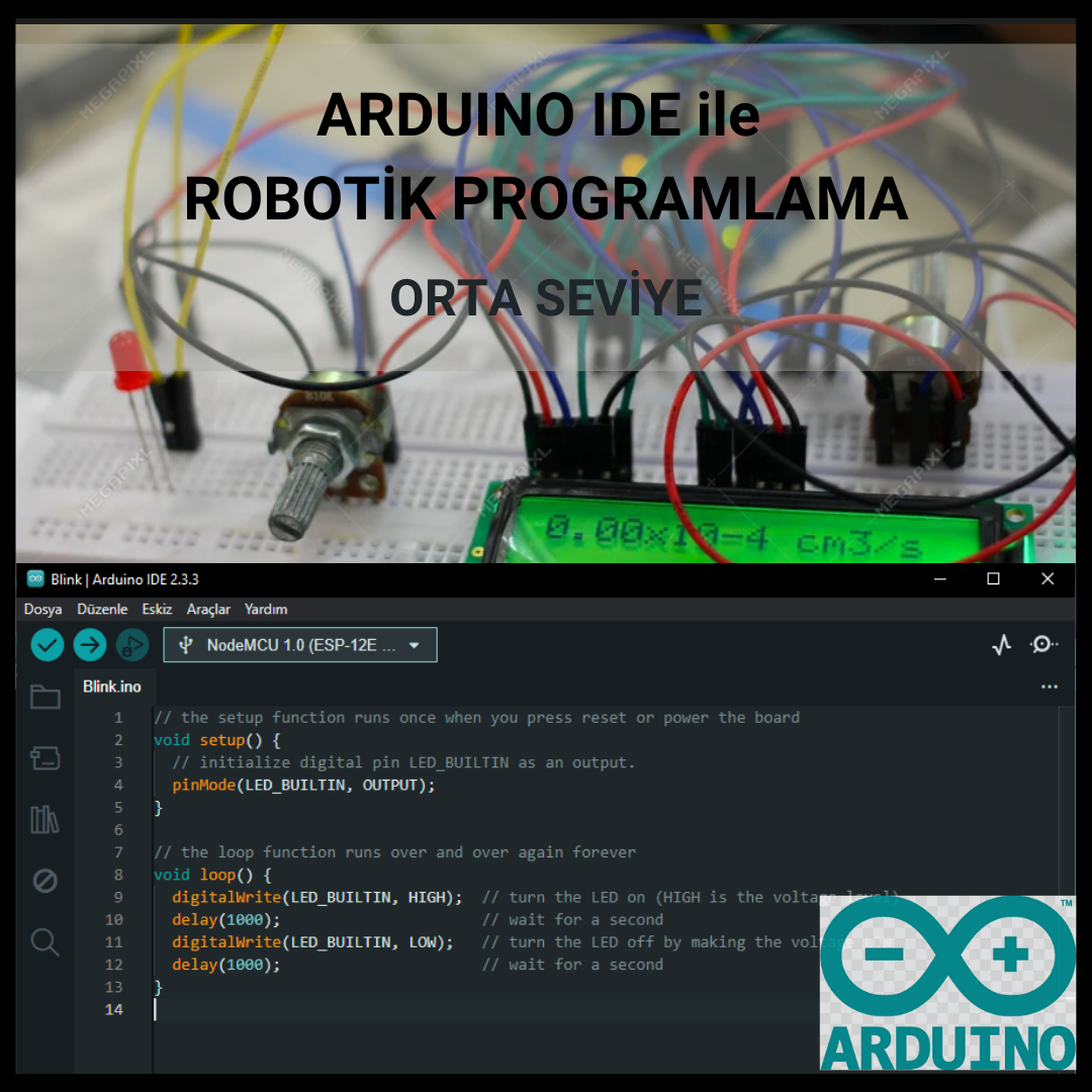 Arduino IDE ile Robotik Programlama